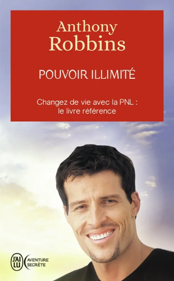 Pouvoir Illimité — Tony Robbins